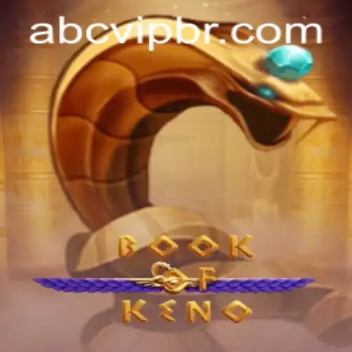 Descubra o Fascinante Mundo do BookOfKeno no ABCVIP.COM
