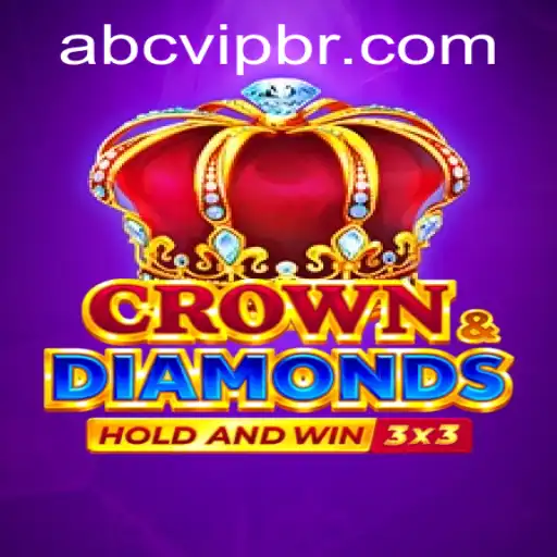Descubra o Mundo Fascinante de Crowndiamonds com ABCVIP.COM